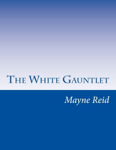 The White Gauntlet